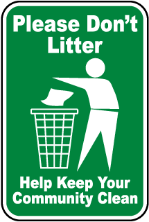 Help keep our community clean poster.