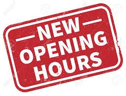 Sign stating New Opening Hours